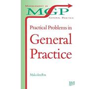 Practical Problems in General Practice (Management in General Practice)