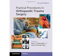 Practical Procedures in Orthopaedic Trauma Surgery – Cambridge University Press