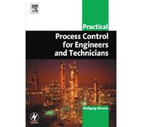Practical Process Control for Engineers and Technicians (Practical Professional Books)