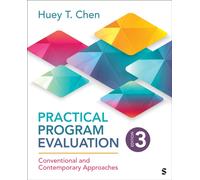 Practical Program Evaluation : Foundations of the Field and Current Advancements