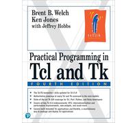 Practical Programming in Tcl and Tk
