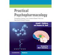 Practical Psychopharmacology Translating Findings From EvidenceBased Trials into RealWorld Clinical Practice