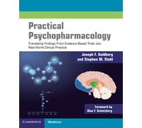 Practical Psychopharmacology Translating Findings From EvidenceBased Trials into RealWorld Clinical Practice