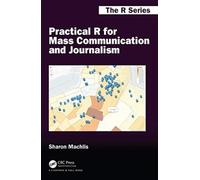 Practical R for Mass Communication and Journalism