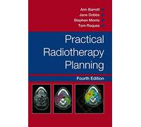 Practical Radiotherapy Planning