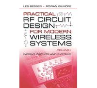 Practical RF Circuit Design for Modern Wireless Systems: Volume I - Passive Circuits and Systems: Vol I (Mobile Communications Library)
