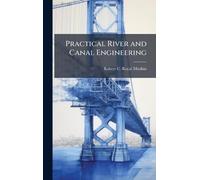 Practical River and Canal Engineering