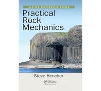 Practical Rock Mechanics (Applied Geotechnics)
