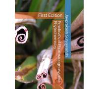 Practical’s of Pharmacognosy and Phytochemistry