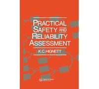 Practical Safety and Reliability Assessment