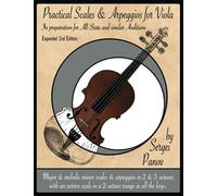 Practical Scales and Arpeggios for Viola: In preparation for All-State and similar auditions
