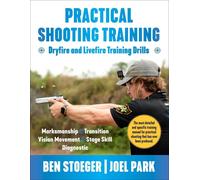 Practical Shooting Training by Ben Stoeger Paperback Book