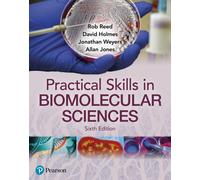 Practical Skills in Biomolecular Science