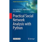 Practical Social Network Analysis with Python (Computer Communications and Networks)