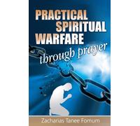 Practical Spiritual Warfare Through Prayer (Prayer Power Series)