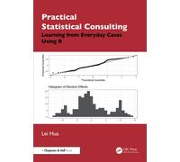Practical Statistical Consulting : Learning from Everyday Cases Using R
