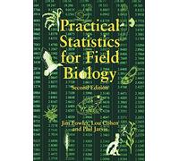 Practical Statistics for Field Biology: (2nd edition)