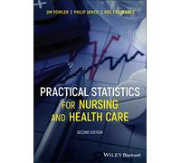 Practical Statistics for Nursing and Health Care, 2nd Edition