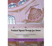 Practical Tajweed Through Juz 'Amma: A Gradual Course in Qur'anic Recitation