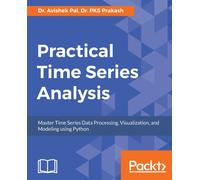 Practical Time Series Analysis