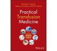Practical Transfusion Medicine