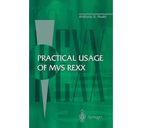 Practical Usage of MVS REXX