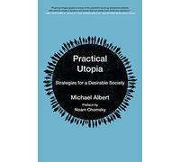 Practical Utopia Strategies For A Desirable Society (Kairos)