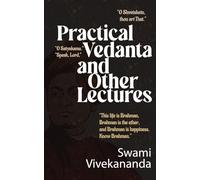 Practical Vedanta and other lectures (Edition1st)