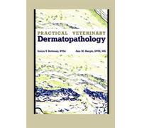 Practical Veterinary Dermatopathology