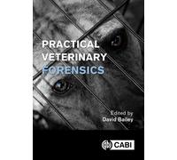 Practical Veterinary Forensics