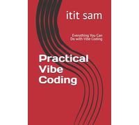 Practical Vibe Coding: Everything You Can Do with Vibe Coding (BTP Basics everything to 3 step)