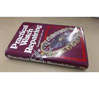 Practical Watch Repairing