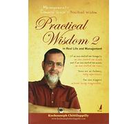 Practical Wisdom 2: In Real Life and Management