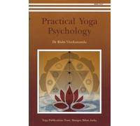 Practical Yoga Psychology