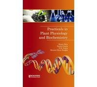 Practicals in Plant Physiology and Biochemistry