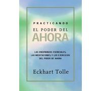 Practicando El Poder de Ahora( Practicing the Power of Now Spanish-Language Edition)[SPA-PRACTICANDO EL PODER DE AH][Spanish Edition][Paperback]