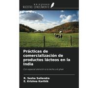 Prácticas de comercialización de productos lácteos en la India: Con especial atención a la leche y el ghee