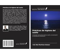 Prácticas de higiene del sueño: Un estudio transcultural sobre el sueño y la ensoñación en estudiantes universitarios