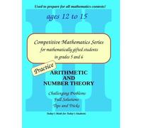 Practice Arithmetic and Number Theory: Level 3 (ages 11-13) (Competitive Mathematics for Gifted Students) (Volume 10) by Cleo Borac (2013-12-21)