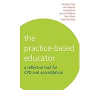 Practice-Based Educator: A Reflective Tool for CPD and Accreditation