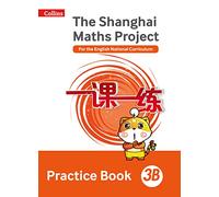 Practice Book 3B (The Shanghai Maths Project)