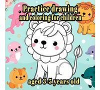 Practice drawing and coloring for children aged 3-5 years old: Drawing and coloring exercises are suitable for children from 3-5 years old, to have fun training their finger muscles and brain.