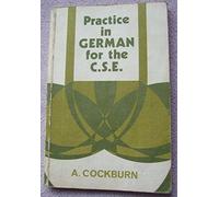Practice in German for the C.S.E.