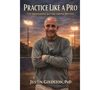 Practice Like a Pro: The Greensboro Batting Center Method
