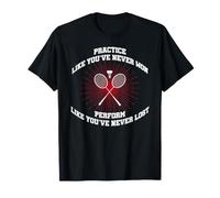Practice Like You've Never Won Badminton Retro Vintage T-Shirt