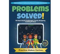 Practice Makes Genius- Problems Solved: 120 Real World Challenges: Travel, Shopping, Cooking & More
