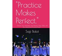 "Practice Makes Perfect: A Creative Workbook for Skill Development.": "Unlock Your Potential and Master New Skills with this Interactive Practice Book" .