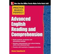 Practice Makes Perfect Advanced English Reading and Comprehension