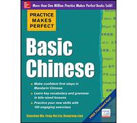 Practice Makes Perfect Basic Chinese