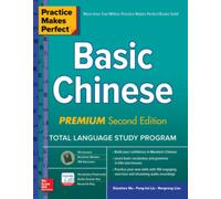Practice Makes Perfect: Basic Chinese, Premium Second Edition